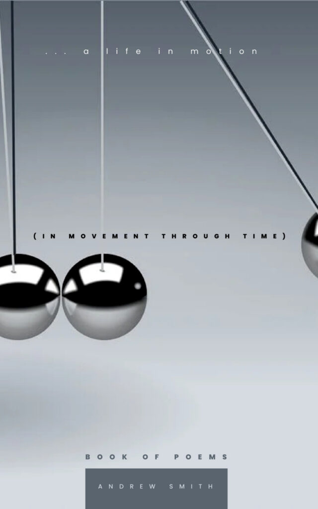 A Life In Motion: In Movement Through Time